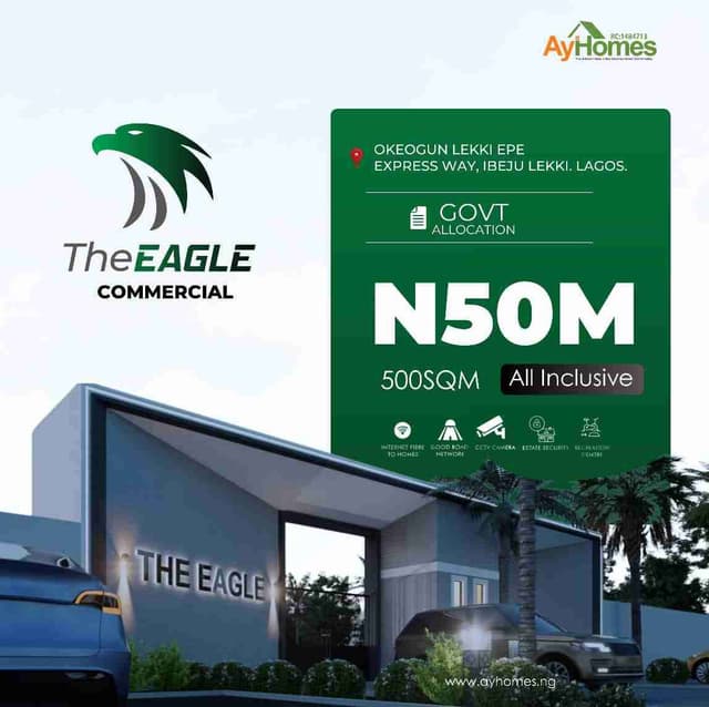 THE EAGLE COMMERCIAL* *– WHERE BUSINESS TAKES FLIGHT OKEOGUN, IBEJU LEKKI,LEKKI-EPE EXPRESSWAY LAGOS*